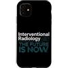Interventional Radiologist Gifts for Wom Custodia per iPhone 11 Radiologo interventista IR Tech Radiologia interventistica