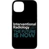 Interventional Radiologist Gifts for Wom Custodia per iPhone 13 Radiologo interventista IR Tech Radiologia interventistica