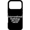 Interventional Radiologist Gifts for Wom Custodia per iPhone 17 Pro Radiologo interventista IR Tech Radiologia interventistica