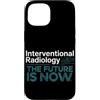 Interventional Radiologist Gifts for Wom Custodia per iPhone 15 Radiologo interventista IR Tech Radiologia interventistica