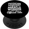 Physician Assistent Graduation Gifts for Assistente medico futuro Assistente medico PA PopSockets PopGrip Adesivo