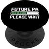 Physician Assistent Graduation Gifts for Assistente medico futuro Assistente medico PA PopSockets PopGrip Adesivo