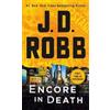 J D Robb Encore in Death (Tascabile)