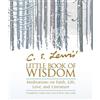 C S Lewis C. S. Lewis' Little Book of Wisdom (Tascabile)