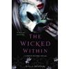 Kelly Keaton The Wicked Within (Tascabile)