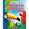 Erin Kelly Rainforest Opposites (Be an Expert!) (Copertina rigida) Be an Expert!