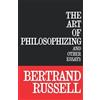 Bertrand Russell The Art of Philosophizing (Tascabile)