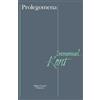Immanuel Kant Prolegomena to Any Future Metaphysics That Will be Abl (Tascabile)
