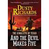 Dusty Richards And the Devil Makes Five (Tascabile) O'Malleys of Texas (#4)