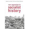Keith Flett New Approaches to Socialist History (Copertina rigida)