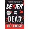 Jeff Lindsay Dexter Is Dead (Tascabile) Dexter Series