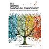 Sylvie Adeline Santoro Les quatres saisons du changement (Tascabile)