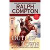David Robbins Ralph Compton Ralph Compton Outlaw Town (Tascabile)