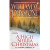 William W. Johnstone J.A. Johnstone A High Sierra Christmas (Tascabile)