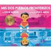 David Bowles Mis dos pueblos fronterizos (Copertina rigida)