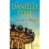 Danielle Steel Child's Play (Tascabile)