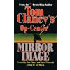 Tom Clancy Steve Pieczenik Jeff Rovin Mirror Image (Tascabile)