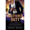 Katie Reus Shattered Duty (Tascabile) Deadly Ops Series