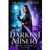 Tracey Martin Darkest Misery (Tascabile) Miss Misery