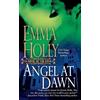 Emma Holly Angel At Dawn (Tascabile)