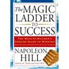Napoleon Hill The Magic Ladder to Success (Tascabile)