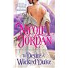 Nicole Jordan To Desire a Wicked Duke (Tascabile) Courtship Wars