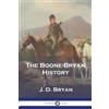 J D Bryan The Boone-Bryan History (Tascabile)