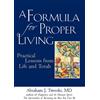 Rabbi Abraham J. Twerski, MD A Formula for Proper Living (Tascabile)