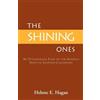 Helene E Hagan The Shining Ones (Tascabile)