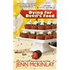 Jenn McKinlay Dying for Devil's Food (Tascabile) Cupcake Bakery Mystery