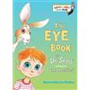 Theo. LeSieg The Eye Book (Libro di cartone) Bright & Early Board Books
