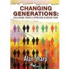 Alan Sharp Changing Generations (Tascabile)