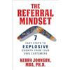 Kerry Johnson The Referral Mindset (Tascabile)