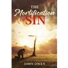 John Owen The Mortification of Sin (Tascabile)