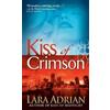 Lara Adrian Kiss of Crimson (Tascabile) Midnight Breed