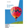 Il meglio di te
