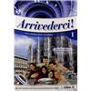 EDILINGUA ITALIANO Arrivederci! Libro dello studente ed esercizi. Con CD-Audio. Con DVD video (Vol. 1)