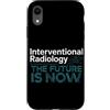 Interventional Radiologist Gifts for Wom Custodia per iPhone XR Radiologo interventista IR Tech Radiologia interventistica