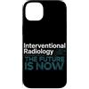 Interventional Radiologist Gifts for Wom Custodia per iPhone 14 Plus Radiologo interventista IR Tech Radiologia interventistica