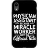 Physician Assistent Graduation Gifts for Custodia per iPhone XR Assistente medico futuro Assistente medico PA