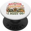 My Garden is Calling and I Must Go by NL Il mio giardino chiama e devo andare giardiniere di fiori PopSockets PopGrip Adesivo