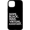 Dope Virtual Assistant Career Culture Custodia per iPhone 15 Plus Dope Black Man Assistente virtuale Orgoglio afroamericano