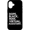 Dope Virtual Assistant Career Culture Custodia per iPhone 16 Dope Black Man Assistente virtuale Orgoglio afroamericano