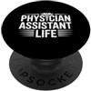 Physician Assistent Graduation Gifts for Assistente medico futuro Assistente medico PA PopSockets PopGrip Adesivo