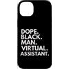 Dope Virtual Assistant Career Culture Custodia per iPhone 14 Plus Dope Black Man Assistente virtuale Orgoglio afroamericano