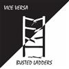 The Vice Versa Busted Ladders (CD)