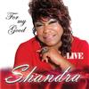 Shandra Moorer For My Good (CD)