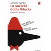 Il Saggiatore La società della fiducia. Da Platone a WhatsApp