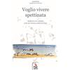 ERGA Voglio vivere spettinata