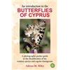 Adrian M. Riley An Introduction to the Butterflies of Cyprus (Tascabile)